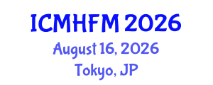 International Conference on Marine Hydrodynamics and Fluid Mechanics (ICMHFM) August 16, 2026 - Tokyo, Japan