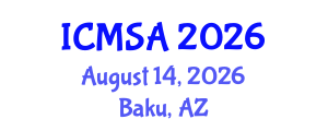 International Conference on Marine Science and Aquaculture (ICMSA) August 14, 2026 - Baku, Azerbaijan International Conference on Marine Science and Aquaculture (ICMSA) August 14, 2026 - Baku, Azerbaijan
