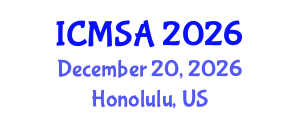International Conference on Marine Science and Aquaculture (ICMSA) December 20, 2026 - Honolulu, United States International Conference on Marine Science and Aquaculture (ICMSA) December 20, 2026 - Honolulu, United States
