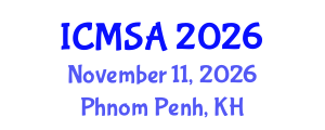 International Conference on Marine Science and Aquaculture (ICMSA) November 11, 2026 - Phnom Penh, Cambodia International Conference on Marine Science and Aquaculture (ICMSA) November 11, 2026 - Phnom Penh, Cambodia
