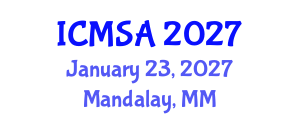 International Conference on Marine Science and Aquaculture (ICMSA) January 23, 2027 - Mandalay, Myanmar International Conference on Marine Science and Aquaculture (ICMSA) January 23, 2027 - Mandalay, Myanmar