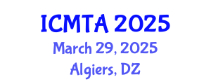 International Conference on Marine Technology and Applications (ICMTA) March 29, 2025 - Algiers, Algeria