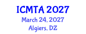 International Conference on Marine Technology and Applications (ICMTA) March 24, 2027 - Algiers, Algeria International Conference on Marine Technology and Applications (ICMTA) March 24, 2027 - Algiers, Algeria