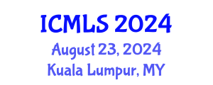 International Conference on Maritime Logistics and Shipping (ICMLS) August 23, 2024 - Kuala Lumpur, Malaysia