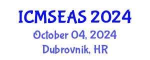 International Conference on Maritime Safety, Environmental Affairs and Shipping (ICMSEAS) October 04, 2024 - Dubrovnik, Croatia