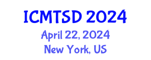 International Conference on Maritime Transport and Ship Design (ICMTSD) April 22, 2024 - New York, United States