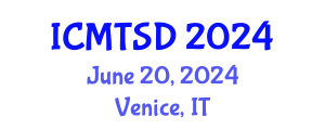 International Conference on Maritime Transport and Ship Design (ICMTSD) June 21, 2024 - Venice, Italy