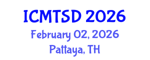 International Conference on Maritime Transport and Ship Design (ICMTSD) February 02, 2026 - Pattaya, Thailand International Conference on Maritime Transport and Ship Design (ICMTSD) February 02, 2026 - Pattaya, Thailand
