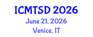 International Conference on Maritime Transport and Ship Design (ICMTSD) June 21, 2026 - Venice, Italy