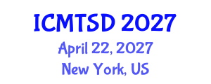 International Conference on Maritime Transport and Ship Design (ICMTSD) April 22, 2027 - New York, United States International Conference on Maritime Transport and Ship Design (ICMTSD) April 22, 2027 - New York, United States