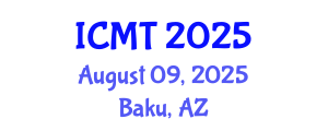 International Conference on Maritime Transport (ICMT) August 09, 2025 - Baku, Azerbaijan