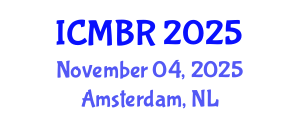 International Conference on Marketing and Business Research (ICMBR) November 04, 2025 - Amsterdam, Netherlands