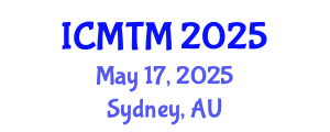 International Conference on Marketing and Tourism Management (ICMTM) May 17, 2025 - Sydney, Australia