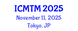 International Conference on Marketing and Tourism Management (ICMTM) November 11, 2025 - Tokyo, Japan