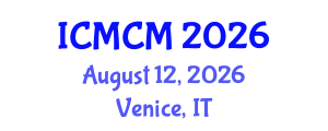 International Conference on Mass Communication and Media (ICMCM) August 12, 2026 - Venice, Italy