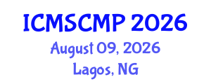 International Conference on Material Science and Condensed Matter Physics (ICMSCMP) August 09, 2026 - Lagos, Nigeria