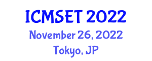 International Conference on Material Science and Engineering Technology (ICMSET) November 26, 2022 - Tokyo, Japan