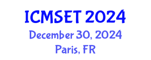 International Conference on Material Science and Engineering Technology (ICMSET) December 30, 2024 - Paris, France