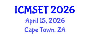 International Conference on Material Science and Engineering Technology (ICMSET) April 15, 2026 - Cape Town, South Africa