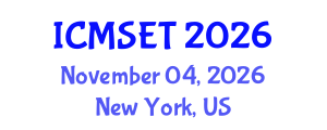 International Conference on Material Science and Engineering Technology (ICMSET) November 04, 2026 - New York, United States International Conference on Material Science and Engineering Technology (ICMSET) November 04, 2026 - New York, United States