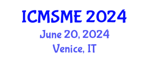 International Conference on Material Science and Material Engineering (ICMSME) June 20, 2024 - Venice, Italy