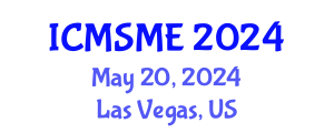International Conference on Material Science and Material Engineering (ICMSME) May 20, 2024 - Las Vegas, United States