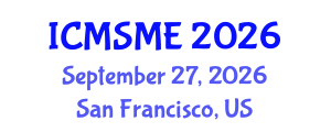 International Conference on Material Science and Material Engineering (ICMSME) September 27, 2026 - San Francisco, United States