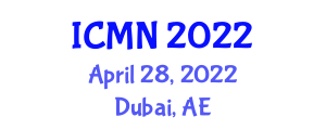 International Conference on Material Science and Nanotechnology (ICMN) April 28, 2022 - Dubai, United Arab Emirates