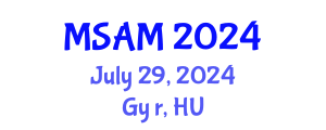 International Conference on Material Strength and Applied Mechanics (MSAM) July 29, 2024 - Győr, Hungary