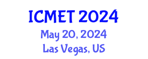 International Conference on Materials and Engineering Technology (ICMET) May 20, 2024 - Las Vegas, United States