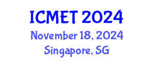 International Conference on Materials and Engineering Technology (ICMET) November 18, 2024 - Singapore, Singapore