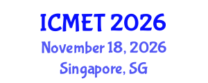 International Conference on Materials and Engineering Technology (ICMET) November 18, 2026 - Singapore, Singapore