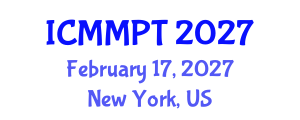 International Conference on Materials and Materials Processing Technologies (ICMMPT) February 17, 2027 - New York, United States International Conference on Materials and Materials Processing Technologies (ICMMPT) February 17, 2027 - New York, United States
