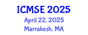 International Conference on Materials and Structural Engineering (ICMSE) April 22, 2025 - Marrakesh, Morocco