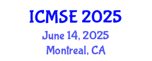 International Conference on Materials and Structural Engineering (ICMSE) June 14, 2025 - Montreal, Canada