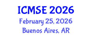 International Conference on Materials and Structural Engineering (ICMSE) February 25, 2026 - Buenos Aires, Argentina