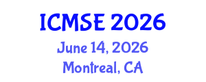 International Conference on Materials and Structural Engineering (ICMSE) June 14, 2026 - Montreal, Canada