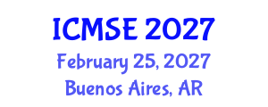 International Conference on Materials and Structural Engineering (ICMSE) February 25, 2027 - Buenos Aires, Argentina International Conference on Materials and Structural Engineering (ICMSE) February 25, 2027 - Buenos Aires, Argentina