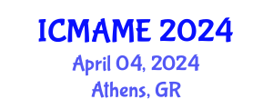 International Conference on Materials, Automotive and Mechanical Engineering (ICMAME) April 04, 2024 - Athens, Greece