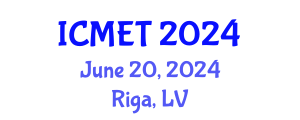 International Conference on Materials Engineering and Technology (ICMET) June 20, 2024 - Riga, Latvia