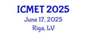 International Conference on Materials Engineering and Technology (ICMET) June 17, 2025 - Riga, Latvia