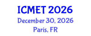 International Conference on Materials Engineering and Technology (ICMET) December 30, 2026 - Paris, France International Conference on Materials Engineering and Technology (ICMET) December 30, 2026 - Paris, France