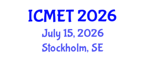 International Conference on Materials Engineering and Technology (ICMET) July 15, 2026 - Stockholm, Sweden