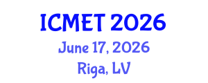 International Conference on Materials Engineering and Technology (ICMET) June 17, 2026 - Riga, Latvia