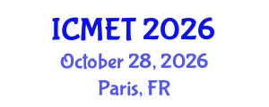 International Conference on Materials Engineering and Technology (ICMET) October 28, 2026 - Paris, France