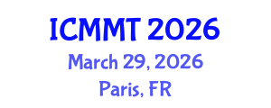 International Conference on Materials, Machines and Technologies (ICMMT) March 29, 2026 - Paris, France