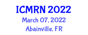 International Conference on Materials Research and Nanotechnology (ICMRN) March 07, 2022 - Abainville, France