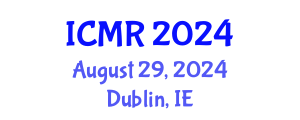 International Conference on Materials Research (ICMR) August 29, 2024 - Dublin, Ireland
