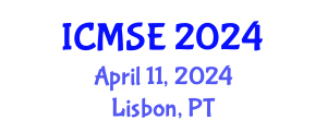 International Conference on Materials Science and Engineering (ICMSE) April 11, 2024 - Lisbon, Portugal