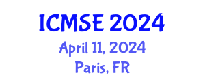 International Conference on Materials Science and Engineering (ICMSE) April 11, 2024 - Paris, France